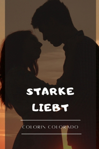 Starke liebt