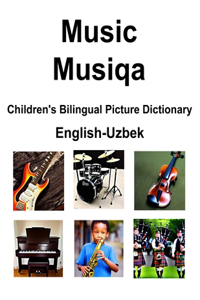 English-Uzbek Music / Musiqa Children's Bilingual Picture Dictionary