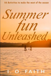 Summer Fun Unleashed