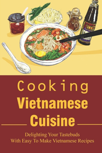 Cooking Vietnamese Cuisine
