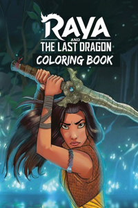 Raya and the Last Dragon Coloring Book
