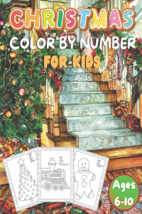 Christmas Color By Number For Kids Ages 6-10