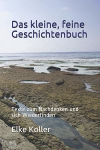 Das kleine, feine Geschichtenbuch