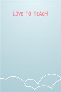 Love To Teach