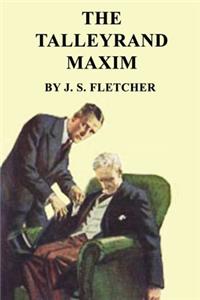 The Talleyrand Maxim