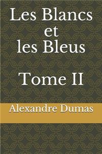 Les Blancs et les Bleus Tome II
