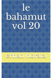 le bahamut vol 20