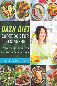 Dash Diet Cookbook For Beginners