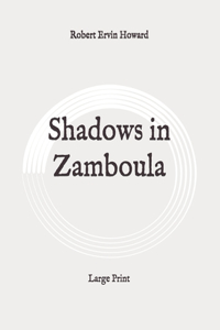 Shadows in Zamboula