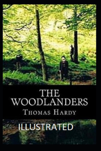 The Woodlanders Illustrated