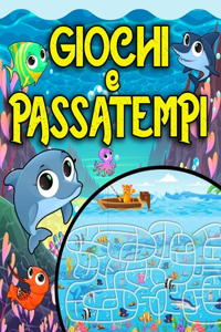 giochi e passatempi: Labirinti, intrusi, differenze, intrecci di parole e tanto altro!