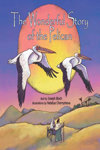 Wonderful Story Of The Pelican