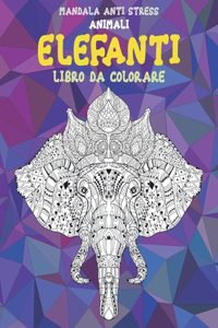 Libro da colorare - Mandala Anti stress - Animali - Elefanti