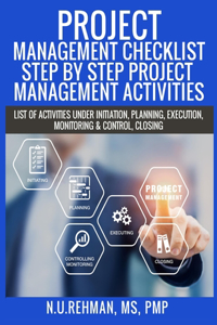 Project Management Checklist-Step By Step Project Management Activities