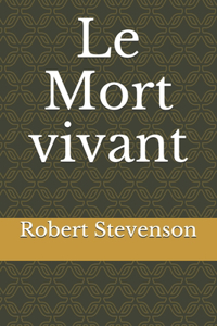 Le Mort vivant