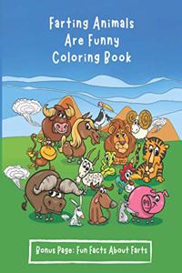 Farting Animals Are Funny Coloring Book