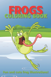 Frogs Coloring Book