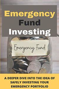 Emergency Fund Investing