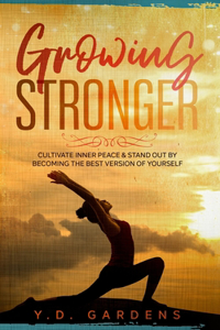 Growing Stronger