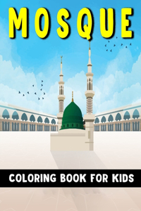 Mosque Coloring Book For Kids