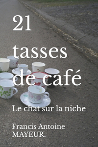 21 tasses de café