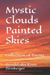 Mystic Clouds Painted Skies