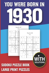 You Were Born In 1930