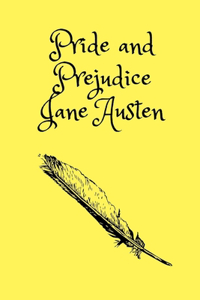 Pride and Prejudice by Jane Austen