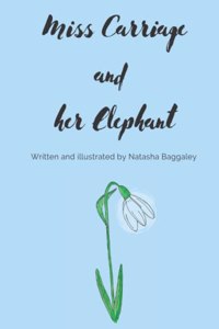 Miss Carriage and her Elephant