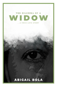 Dilemma of A WIDOW