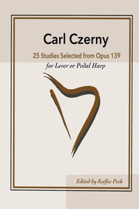 Carl Czerny 25 Studies for Lever or Pedal Harp