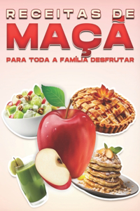 Receitas de Maçã Para Toda a Família Desfrutar