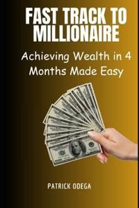 Fast Track to Millionaire