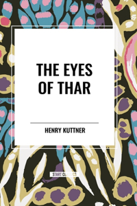 Eyes of Thar