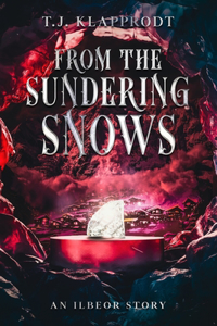 From the Sundering Snows