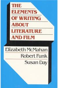 The Elements of Writing about Literature and Film