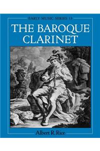 The Baroque Clarinet