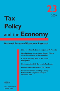 Tax Policy and the Economy, Volume 23