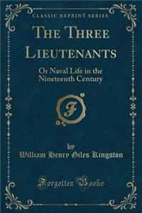 The Three Lieutenants