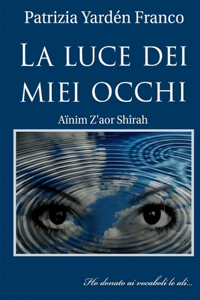Luce Dei Miei Occhi
