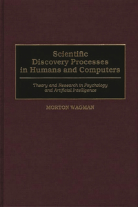 Scientific Discovery Processes in Humans and Computers