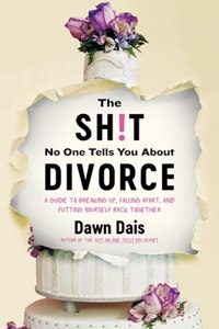 Sh!t No One Tells You about Divorce