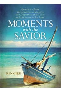 Moments with the Savior