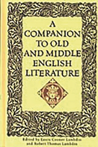 A Companion to Old and Middle English Literature