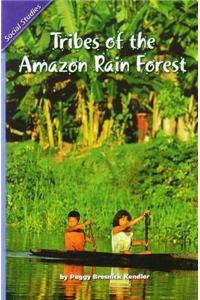 Reading 2011 Leveled Reader Grade 6.1.4 Advanced: Tribes of the Amazon Rain Forest