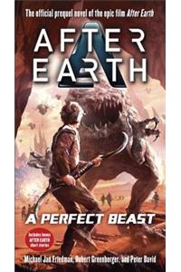 A Perfect Beast
