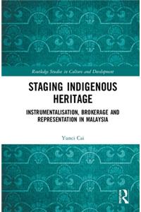 Staging Indigenous Heritage