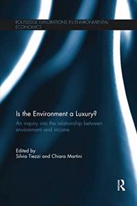 Is the Environment a Luxury?