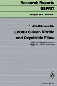 Lpcvd Silicon Nitride and Oxynitride Films