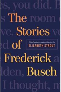 The Selected Stories of Frederick Busch